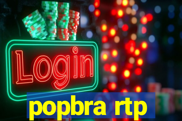 popbra rtp